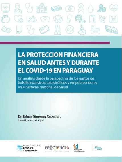 La protección financiera en Salud antes y durante el Covid-19 en Paraguay